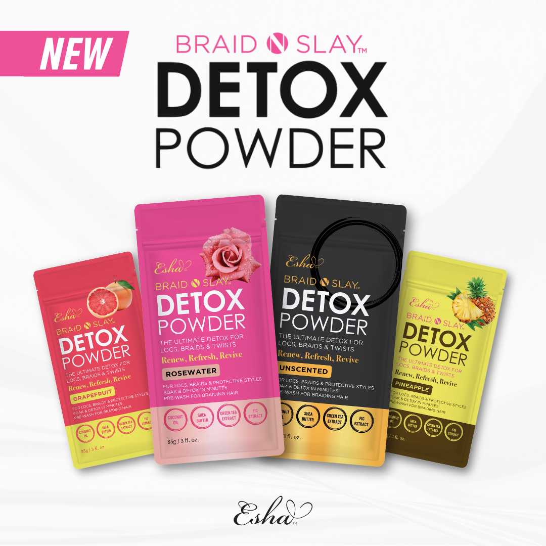 ESHA BRAID N SLAY- DETOX POWDER UNSCENTED- 3oz
