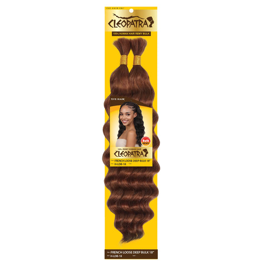 EVE Cleopatra French Loose Deep Bulk Human Hair